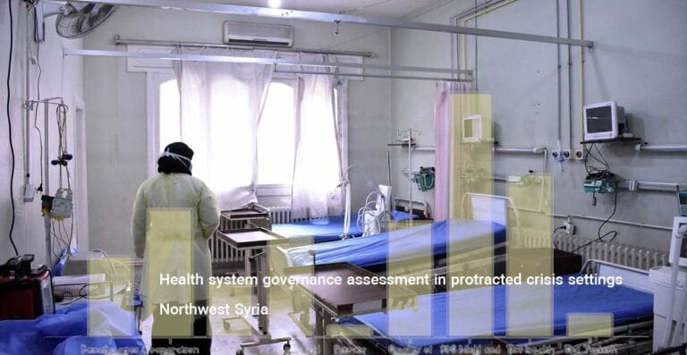Health system governance assessment in protracted crisis settings Northwest Syria