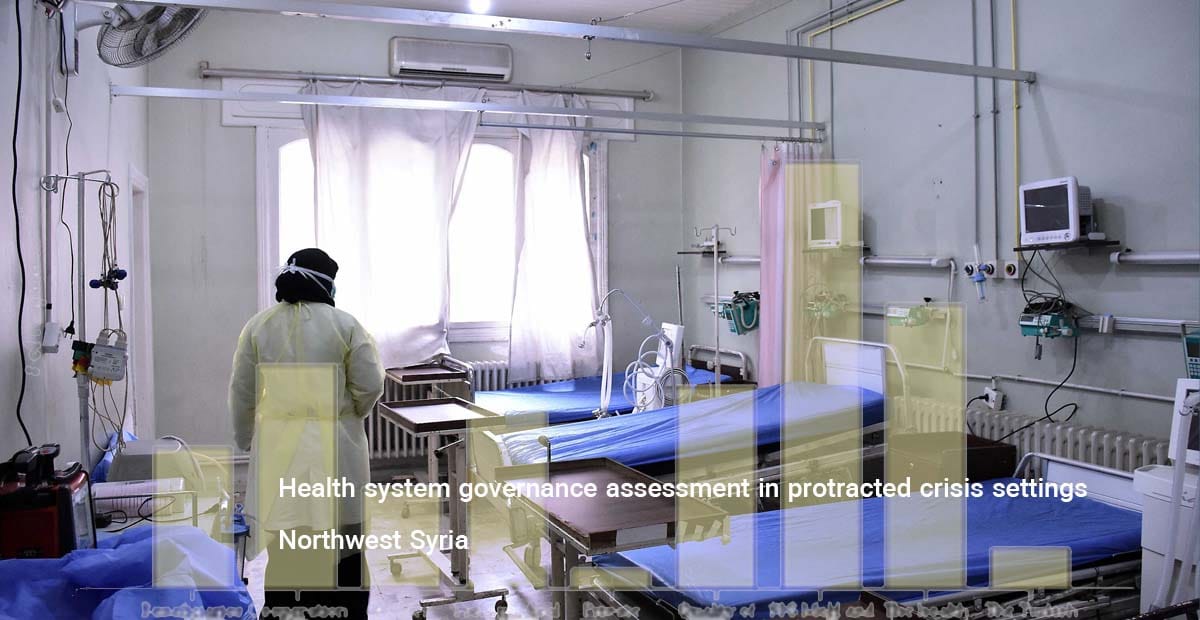 Health system governance assessment in protracted crisis settings Northwest Syria